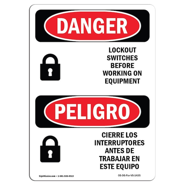 Safety Sign, OSHA Danger, 24" Height, Aluminum, Lockout Switches Before Working Bilingual Spanish